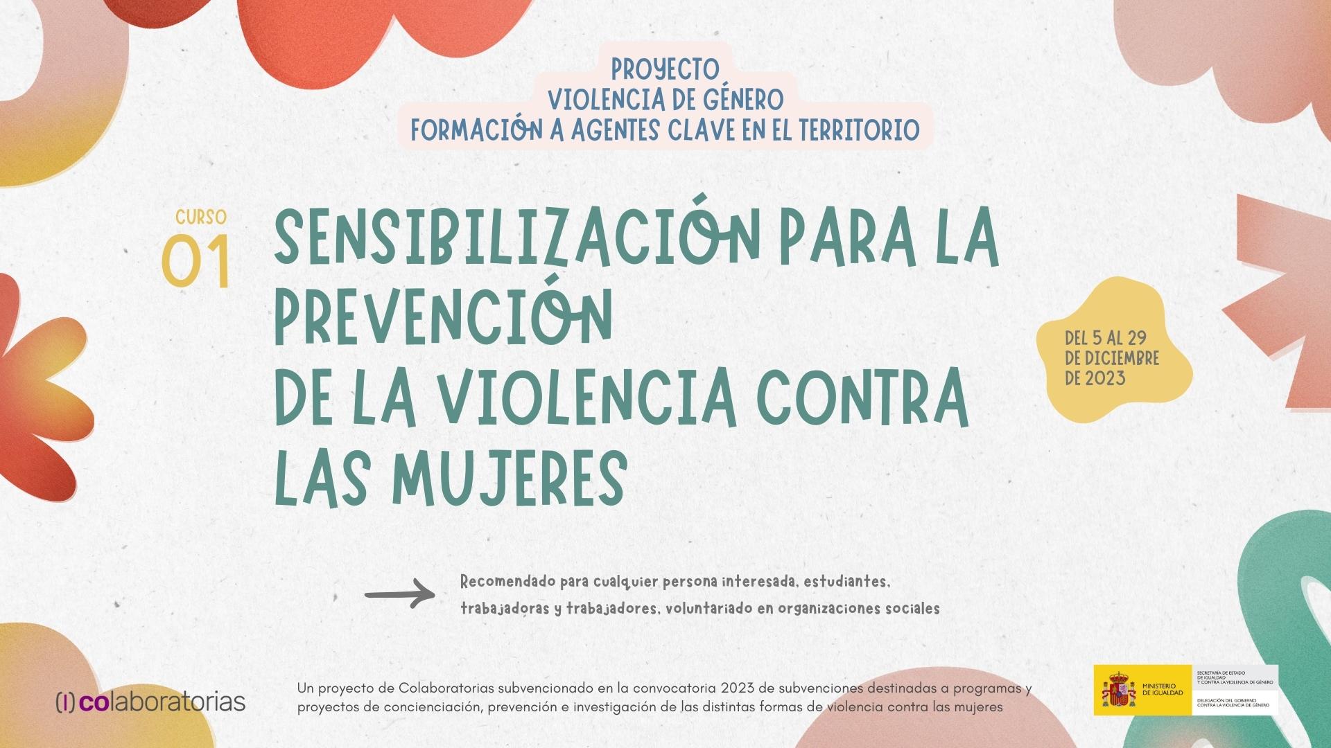 Sensibilización para la prevención  de la violencia contra  las mujeres